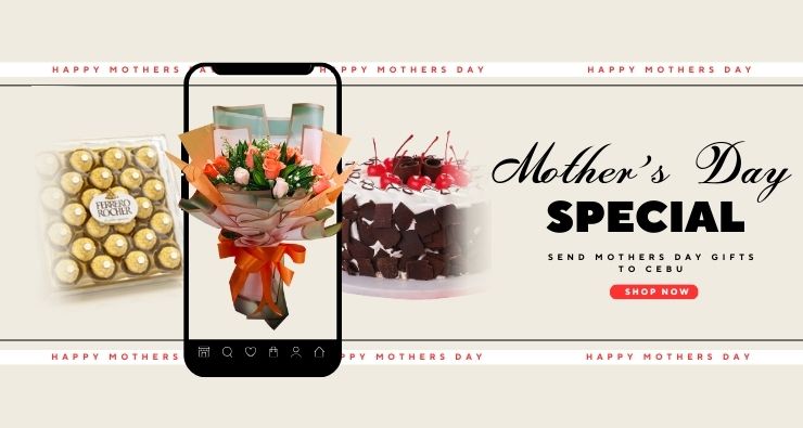 Send Mother's Day Gifts to Cebu